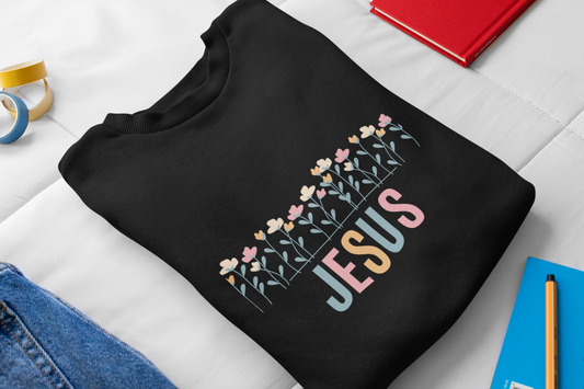 Blooming in Jesus Sweatshirt